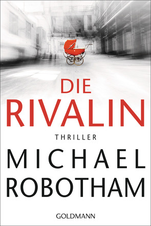 Die Rivalin von Lutze,  Kristian, Robotham,  Michael