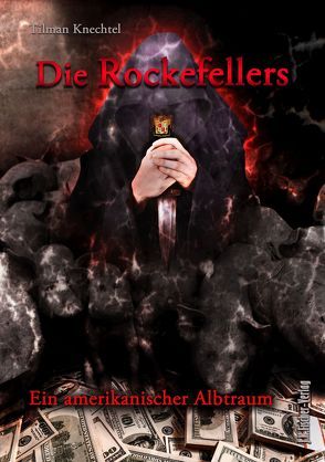 Die Rockefellers von Knechtel,  Tilman