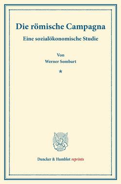 Die römische Campagna. von Sombart,  Werner