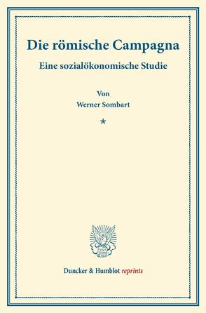 Die römische Campagna. von Sombart,  Werner