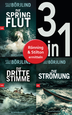 Die Rönning/Stilton-Serie Band 1 bis 3 (3in1-Bundle): – Die Springflut / Die dritte Stimme / Die Strömung von Berf,  Paul, Börjlind,  Cilla, Börjlind,  Rolf, Hildebrand,  Christel