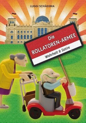 Die Rollatoren-Armee von Schägsbia,  Luggi