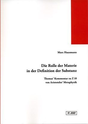 Die Rolle der Materie in der Definition der Substanz von Hausmann,  Marc