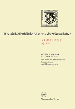 Die Rolle der Thrombozyten bei der Athero- und Thrombogenese von Born,  Gustav