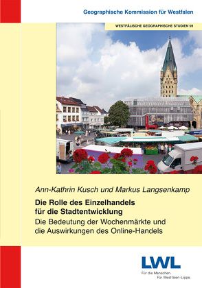 Die Rolle des Einzelhandels für die Stadtentwicklung von Kusch,  Ann-Kathrin, Langsenkamp,  Markus