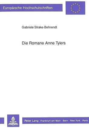 Die Romane Anne Tylers von Strake-Behrendt,  Gabriele