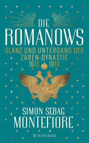 Die Romanows von Gockel,  Gabriele, Schuhmacher,  Naemi, Schuhmacher,  Sonja, Sebag Montefiore,  Simon, Steckhan,  Barbara