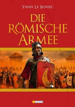 Die Römische Armee von Le Bohec,  Yann