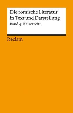 Die römische Literatur in Text und Darstellung. Lat. /Dt. / Kaiserzeit I (von Seneca maior bis Apuleius) von Albrecht,  Michael von, Kißel,  Walter