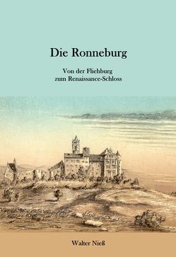 Die Ronneburg von Niess,  Walter