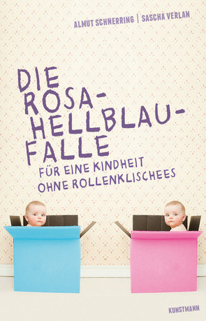 Die Rosa-Hellblau-Falle von Schnerring,  Almut, Verlan,  Sascha