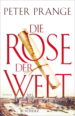 Die Rose der Welt von Prange,  Peter