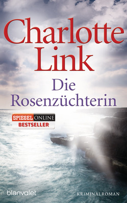 Die Rosenzüchterin von Link,  Charlotte