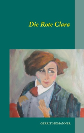 Die Rote Clara von Homanner,  Gerrit