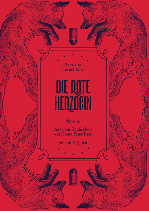 Die rote Herzogin von Feuerbach,  Diana, Lavochkina,  Svetlana