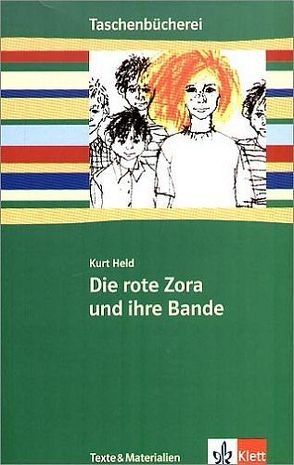 Die rote Zora und ihre Bande von Held,  Kurt, Pech,  Klaus U