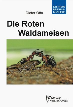 Die roten Waldameisen von Otto,  Dieter