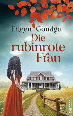 Die rubinrote Frau von Goudge,  Eileen, Reichart-Schmitz,  Gabi