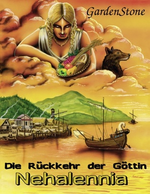 Die Rückkehr der Göttin Nehalennia von GardenStone