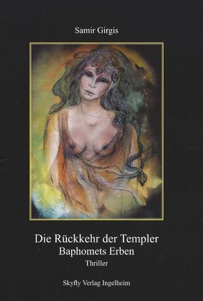 Die Rückkehr der Templer von Girgis,  Samir