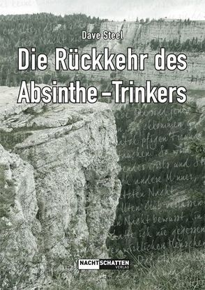 Die Rückkehr des Absinthe-Trinkers von Steel,  Dave