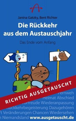 Die Rückkehr aus dem Austauschjahr von Gatzky,  Janina, Richter,  Bent