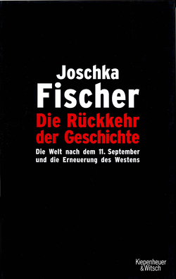 Die Rückkehr der Geschichte von Fischer,  Joschka