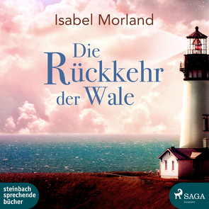 Die Rückkehr der Wale von Morland,  Isabel, Pages,  Svenja