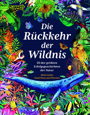 Die Rückkehr der Wildnis von Good Wives and Warriors