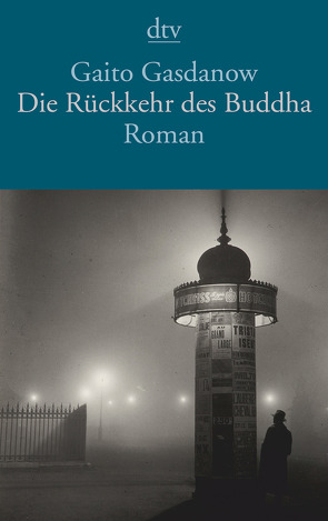 Die Rückkehr des Buddha von Gasdanow,  Gaito, Tietze,  Rosemarie