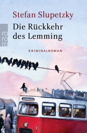 Die Rückkehr des Lemming von Slupetzky,  Stefan