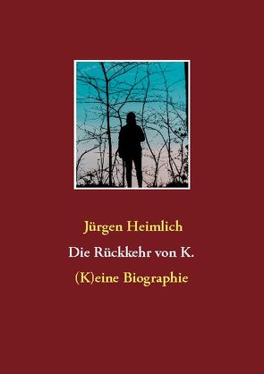 Die Rückkehr von K. von Heimlich,  Jürgen