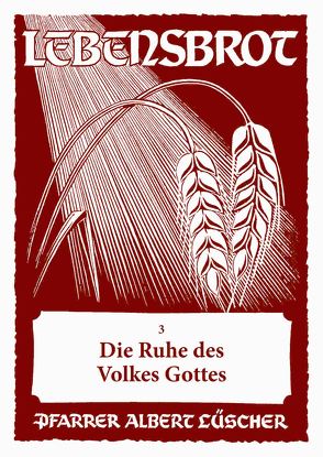 Die Ruhe des Volkes Gottes von Lüscher,  Albert