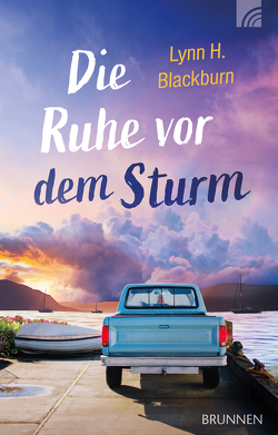 Die Ruhe vor dem Sturm von Blackburn,  Lynn H.