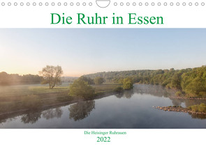 Die Ruhr in Essen (Wandkalender 2022 DIN A4 quer) von Hansel,  Lukas