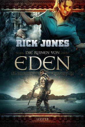 DIE RUINEN VON EDEN (Eden 1) von Jones,  Rick, Seither,  Madeleine