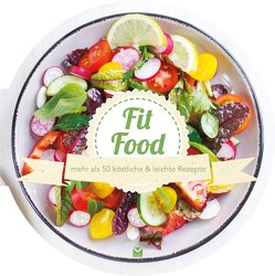 Die runden Bücher: Fit Food von Bardi,  Carla