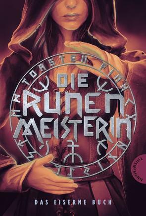 Die Runenmeisterin von Fink,  Torsten, Meinzold,  Maximilian