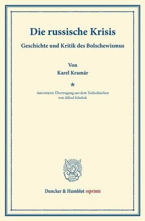 Die russische Krisis. von Kramár,  Karel, Schebek,  Alfred