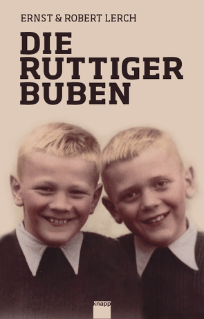 Die Ruttiger-Buben von Lerch,  Ernst & Robert