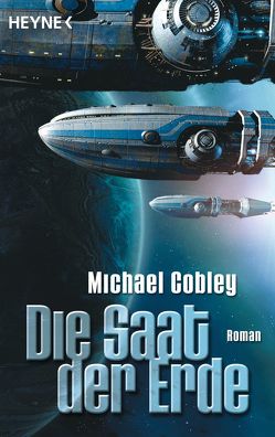 Die Saat der Erde von Cobley,  Michael, Stöbe,  Norbert