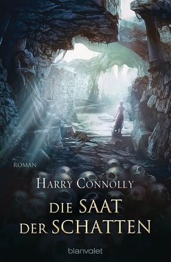 Die Saat der Schatten von Connolly,  Harry, Link,  Michaela