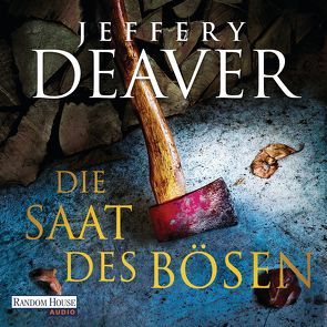 Die Saat des Bösen von Deaver,  Jeffery, Maass,  Hans-Joachim, Wunder,  Dietmar