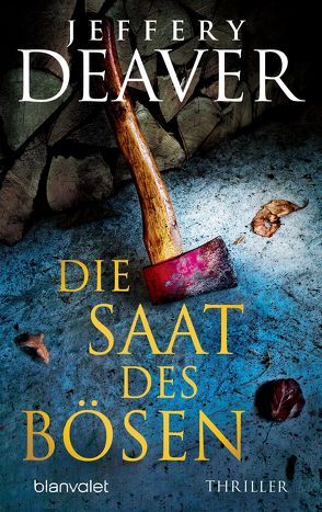 Die Saat des Bösen von Deaver,  Jeffery, Maass,  Hans-Joachim