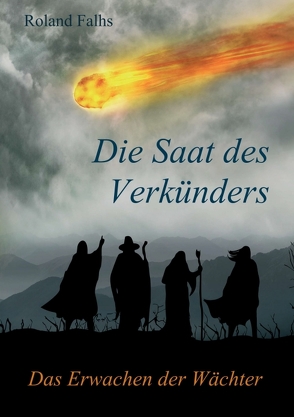 Die Saat des Verkünders von Falhs,  Roland