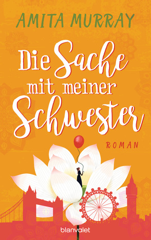 Die Sache mit meiner Schwester von Murray,  Amita, Schröder,  Babette