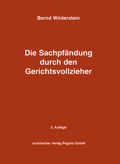 Die Sachpfändung durch den Gerichtsvollzieher von Schultze,  Sven