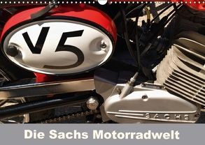 Die Sachs Motorradwelt (Wandkalender 2018 DIN A3 quer) von Atlantismedia