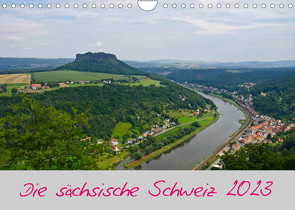 Die sächsische Schweiz 2023 (Wandkalender 2023 DIN A4 quer) von Weirauch,  Michael