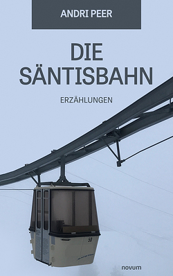 Die Säntisbahn von Peer,  Andri